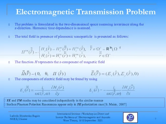 Electromagnetic Transmission Problem The problem is formulated in the two-dimensional