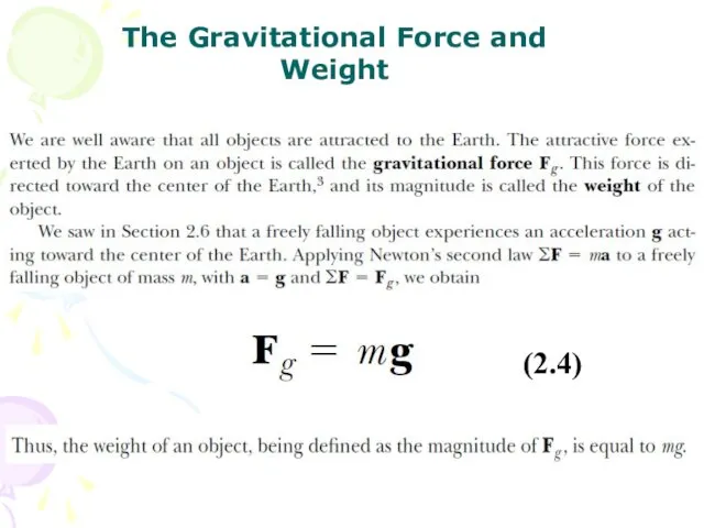 (2.4) The Gravitational Force and Weight