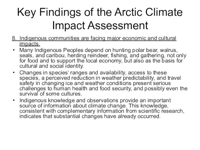 Key Findings of the Arctic Climate Impact Assessment 8. Indigenous