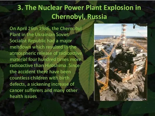 3. The Nuclear Power Plant Explosion in Chernobyl, Russia On