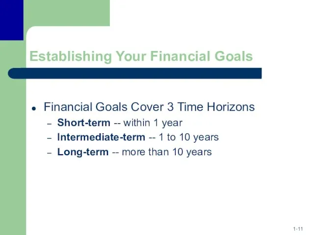 Establishing Your Financial Goals Financial Goals Cover 3 Time Horizons