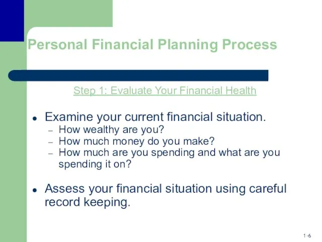 Personal Financial Planning Process Step 1: Evaluate Your Financial Health