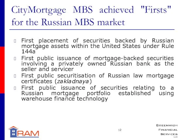 CityMortgage MBS achieved "Firsts" for the Russian MBS market First