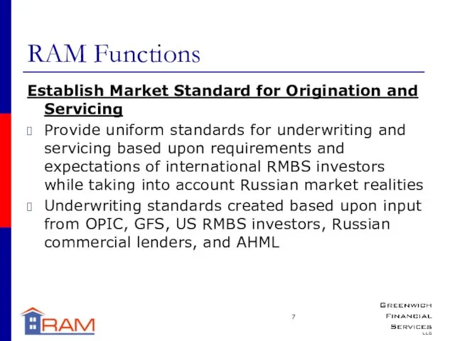 RAM Functions Establish Market Standard for Origination and Servicing Provide