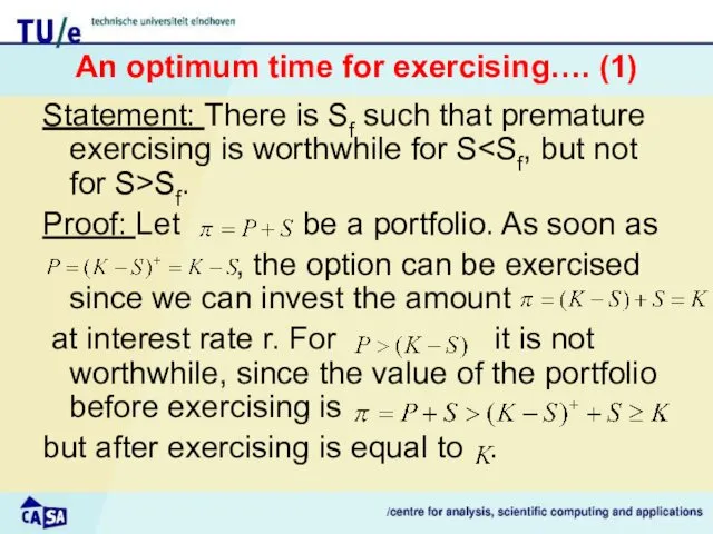 An optimum time for exercising…. (1) Statement: There is Sf