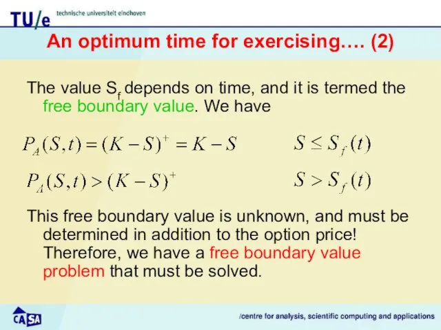 An optimum time for exercising…. (2) The value Sf depends