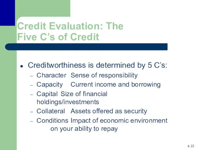 Credit Evaluation: The Five C’s of Credit Creditworthiness is determined