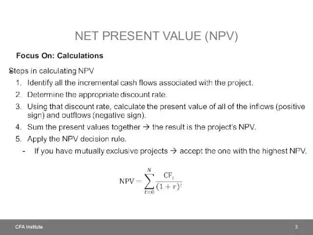 NET PRESENT VALUE (NPV) Focus On: Calculations