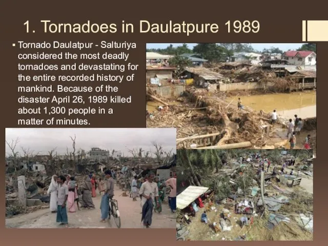 1. Tornadoes in Daulatpure 1989 Tornado Daulatpur - Salturiya considered