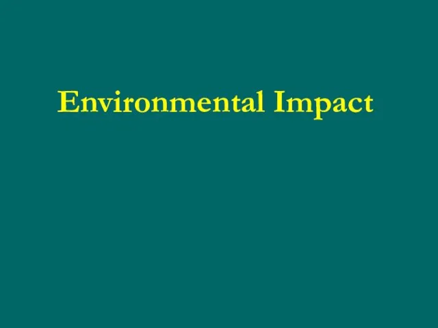 Environmental Impact