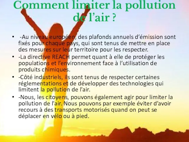 Comment limiter la pollution de l’air ? -Au niveau européen,