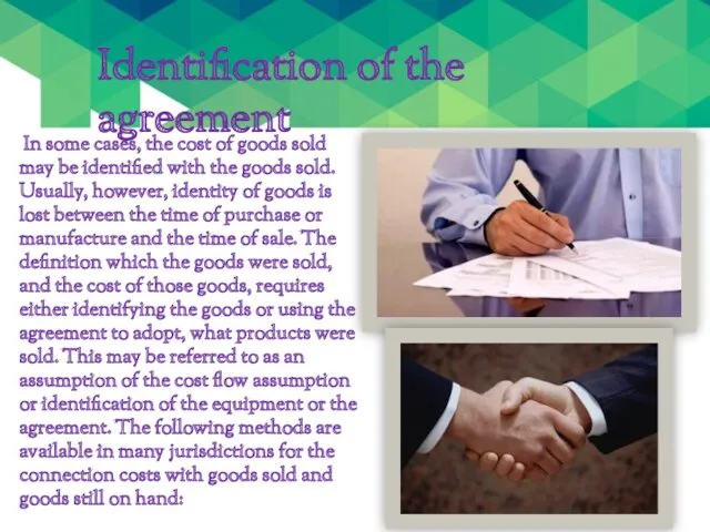 Identification of the agreement In some cases, the cost of