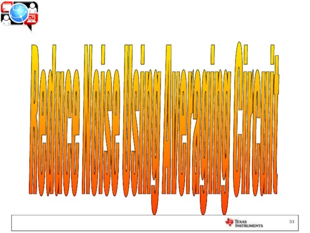 Reduce Noise Using Averaging Circuit