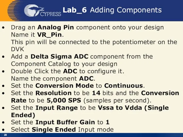 Lab_6 Adding Components Drag an Analog Pin component onto your