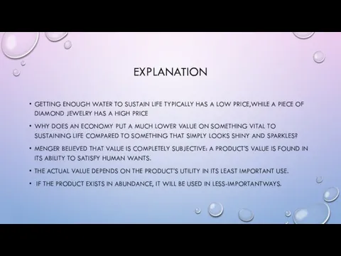 EXPLANATION GETTING ENOUGH WATER TO SUSTAIN LIFE TYPICALLY HAS A