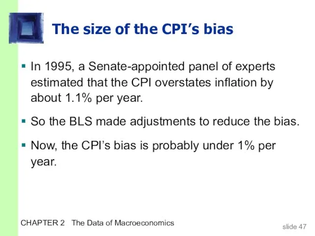 CHAPTER 2 The Data of Macroeconomics The size of the