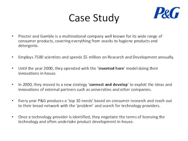Case Study Procter and Gamble is a multinational company well known for its