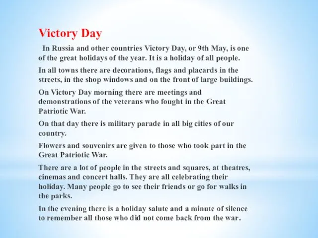 Victory Day In Russia and other countries Victory Day, or
