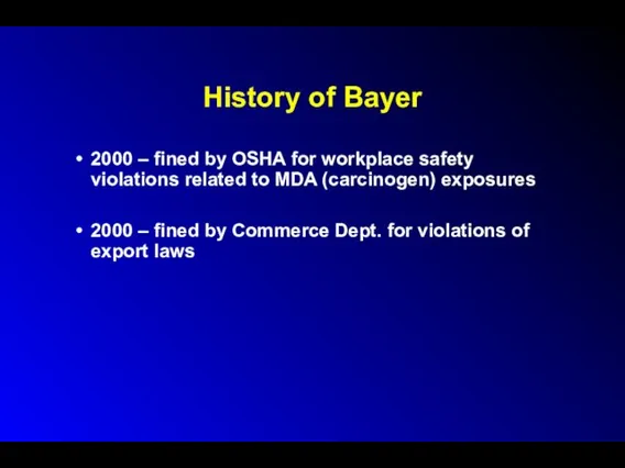 History of Bayer 2000 – fined by OSHA for workplace