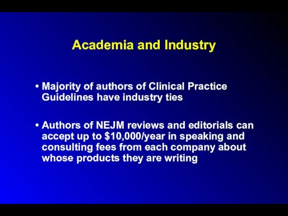 Academia and Industry Majority of authors of Clinical Practice Guidelines