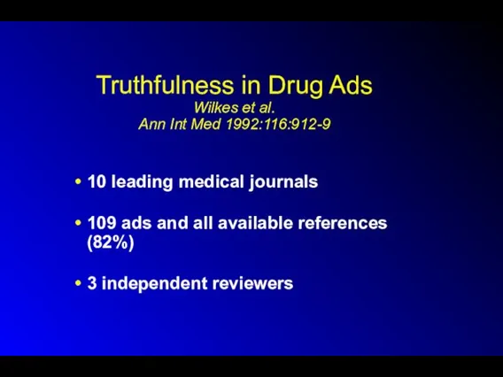 Truthfulness in Drug Ads Wilkes et al. Ann Int Med