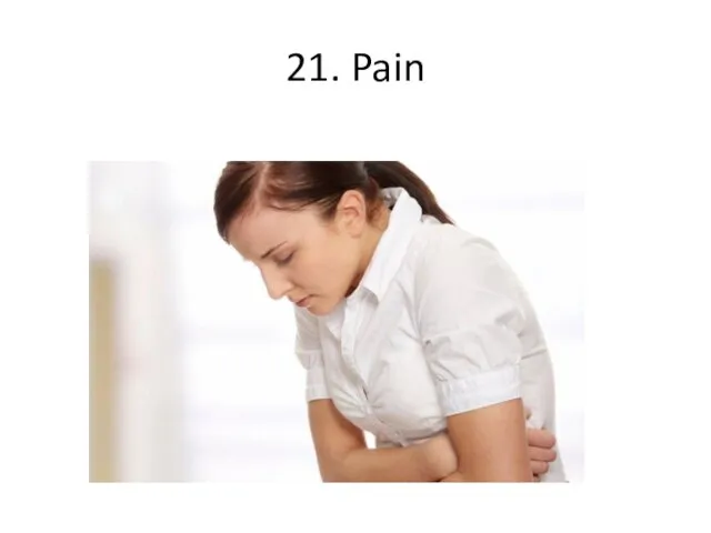 21. Pain