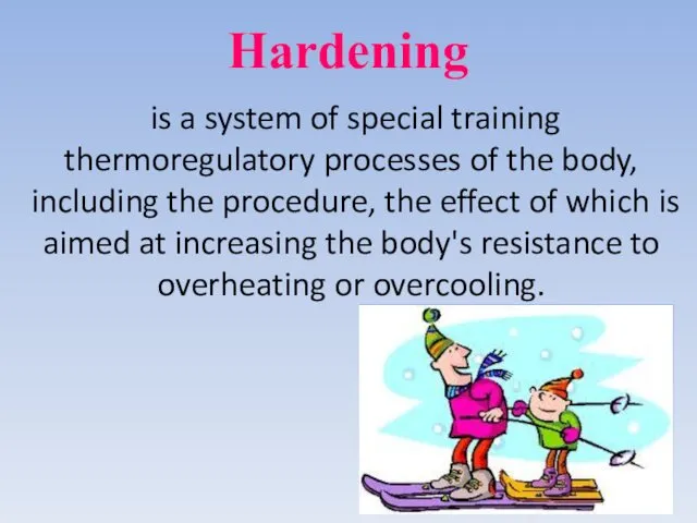 is a system of special training thermoregulatory processes of the