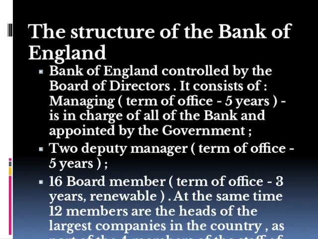 The structure of the Bank of England Bank of England