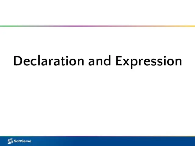 Declaration and Expression