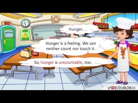 Hunger… Hunger is a feeling. We can neither count nor