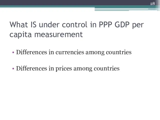 What IS under control in PPP GDP per capita measurement