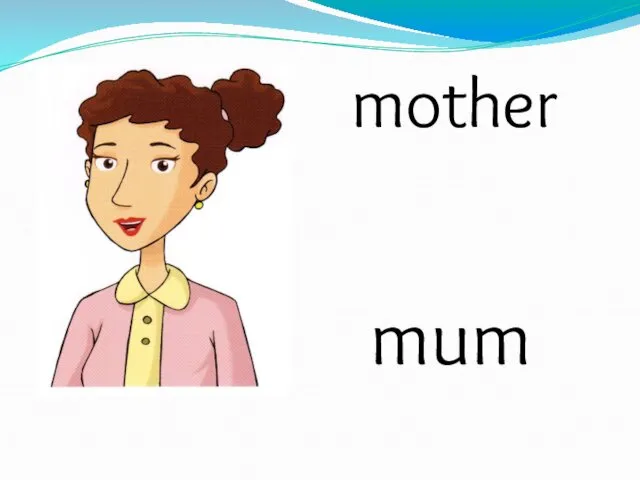 mother mum