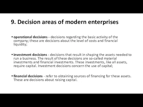 9. Decision areas of modern enterprises operational decisions - decisions