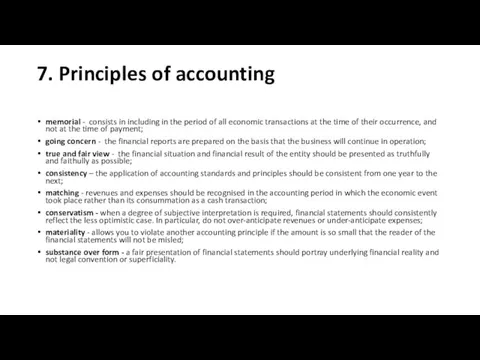 7. Principles of accounting memorial - consists in including in