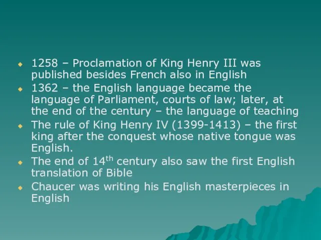 1258 – Proclamation of King Henry III was published besides French also in