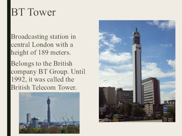 BT Tower Broadcasting station in central London with a height