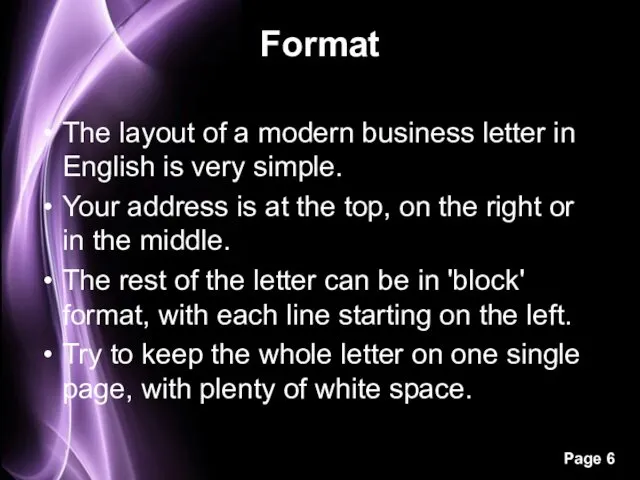 Format The layout of a modern business letter in English