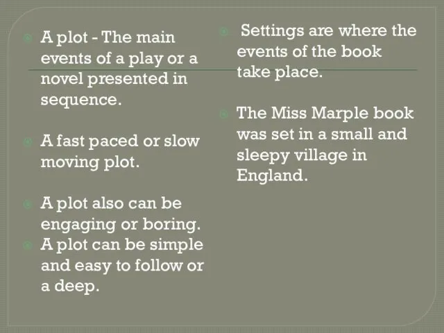 A plot - The main events of a play or