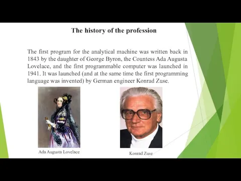 The history of the profession The first program for the