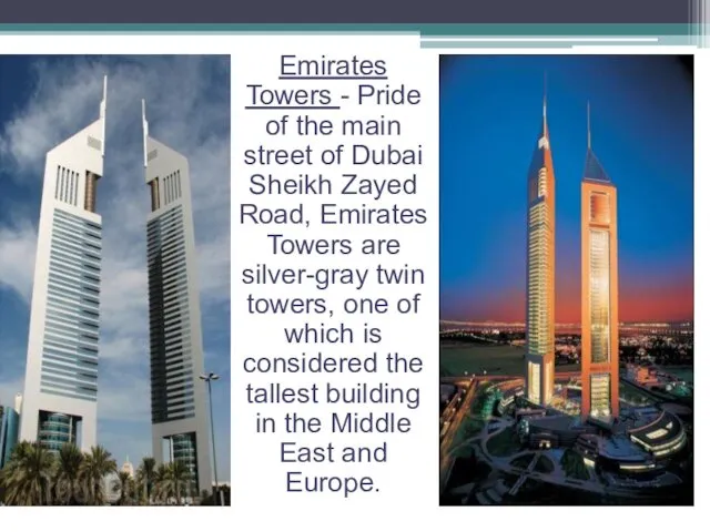 Emirates Towers - Pride of the main street of Dubai