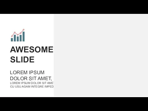 AWESOME SLIDE LOREM IPSUM DOLOR SIT AMET, CU USU AGAM