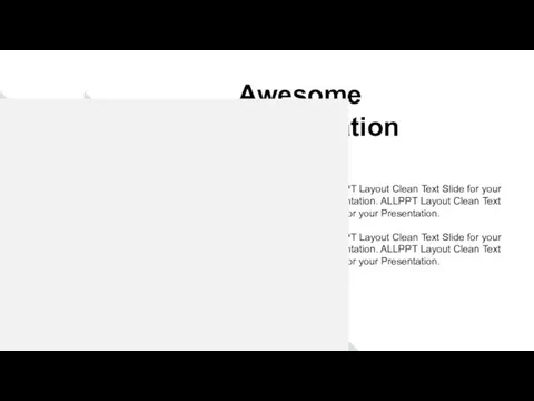 Awesome Presentation ALLPPT Layout Clean Text Slide for your Presentation.