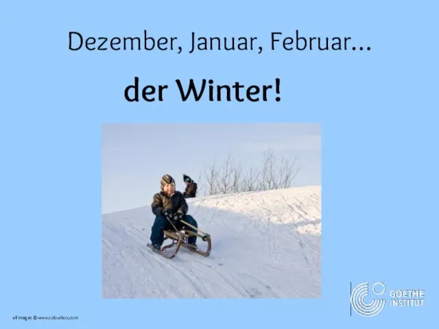 Dezember, Januar, Februar… der Winter! all images ©www.colourbox.com