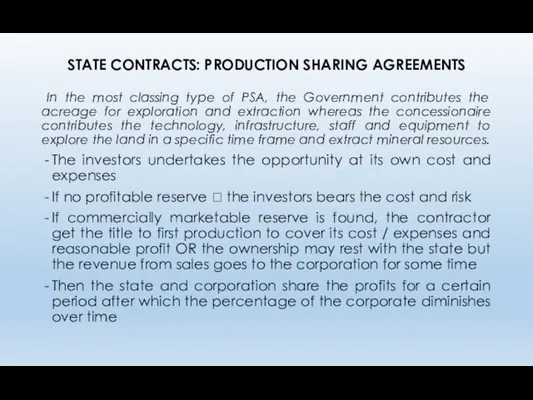 STATE CONTRACTS: PRODUCTION SHARING AGREEMENTS In the most classing type