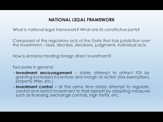 NATIONAL LEGAL FRAMEWORK What is national legal framework? What are