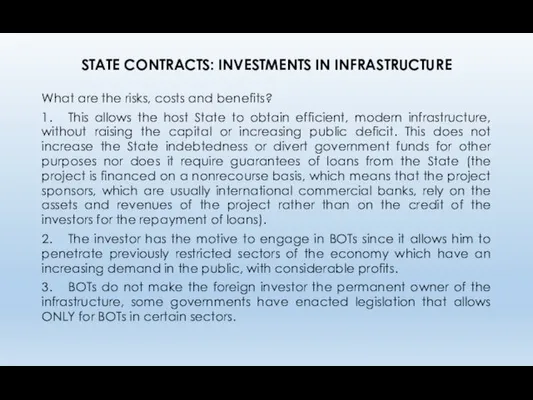 STATE CONTRACTS: INVESTMENTS IN INFRASTRUCTURE What are the risks, costs