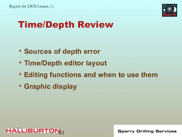 Time/Depth Review Sources of depth error Time/Depth editor layout Editing functions and when