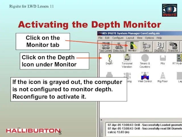 Activating the Depth Monitor If the icon is grayed out, the computer is