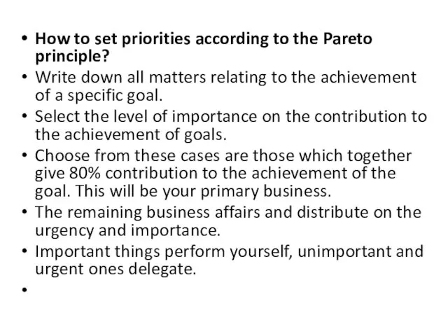 How to set priorities according to the Pareto principle? Write