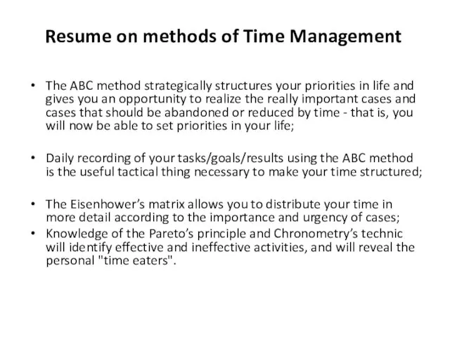 Resume on methods of Time Management The ABC method strategically